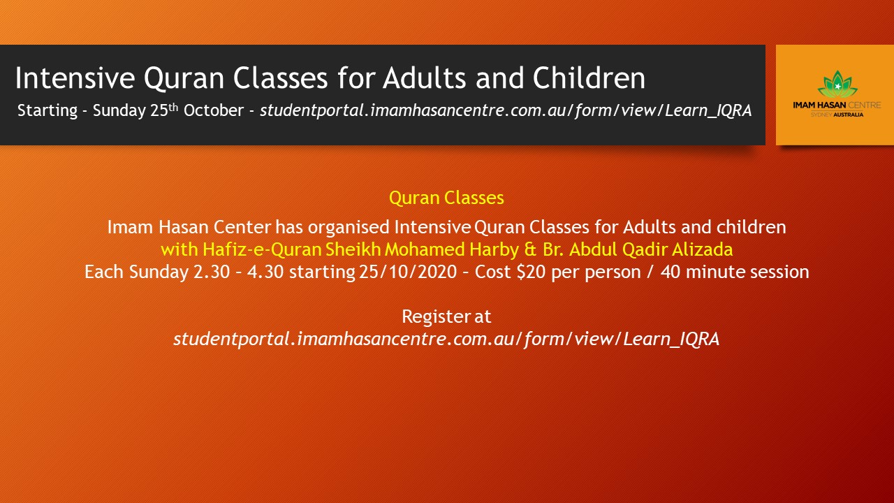 Intensive Quran Classes for Adults and Children – Now on Saturdays 4.00 PM (Thank you for your feedback)