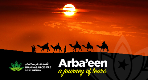 Arba’een – A journey of tears – presentation play by Imam Hasan Centre volunteers