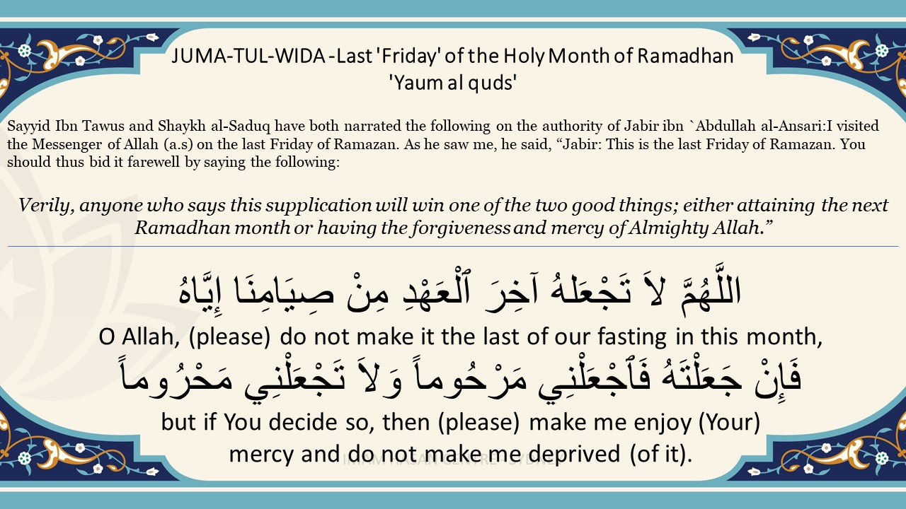 Juma tul wida & Quds day – Ramadhan 1444 -2023