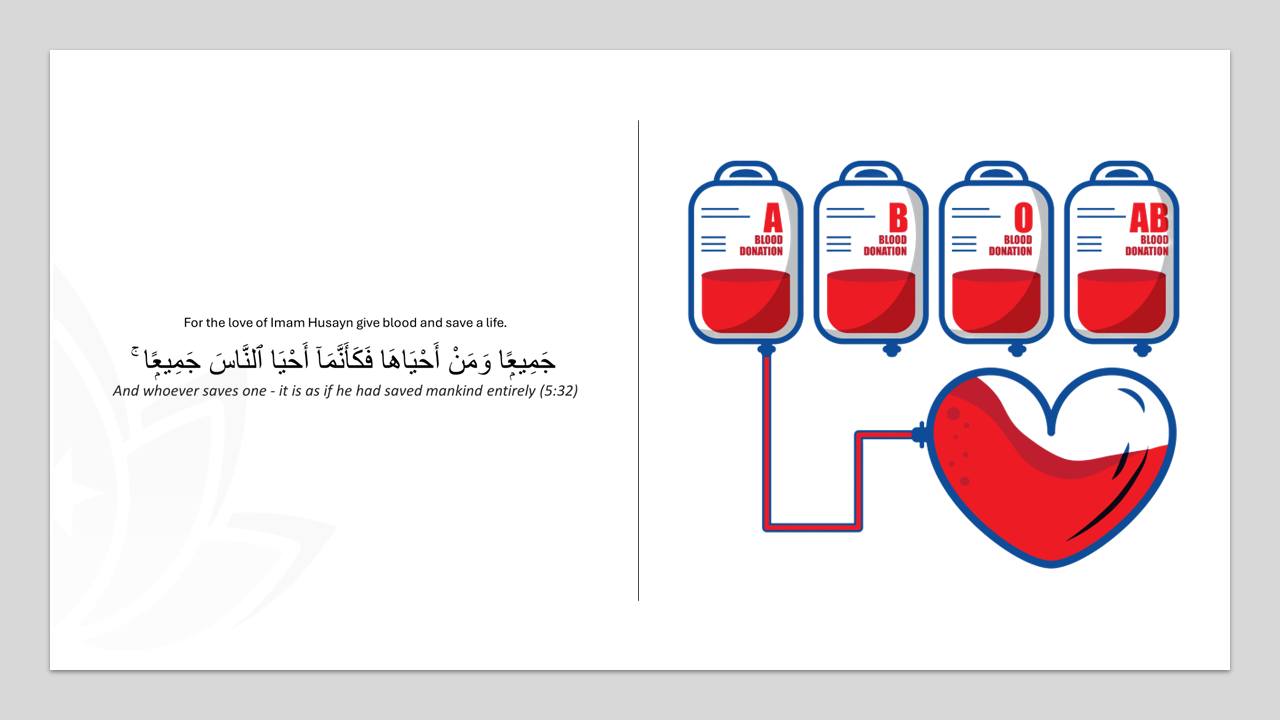 1447 – 2025 For the love of “Husayn” – Muharrum – Blood donation