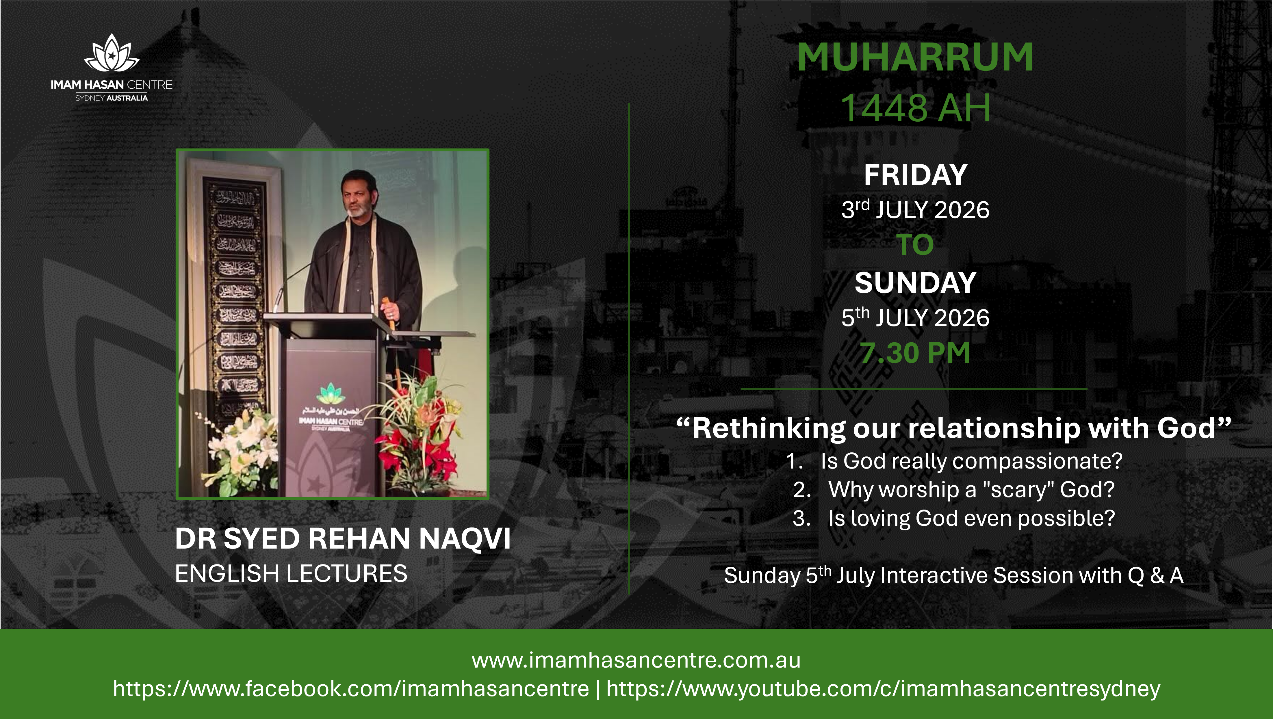 NL03072026 – Guest speaker Syed Dr Rehan Naqvi – “Rethinking our relationship with God”